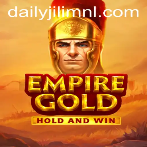 Exploring EmpireGold: A New Era of Strategy Gaming with DAILYJILI.COM