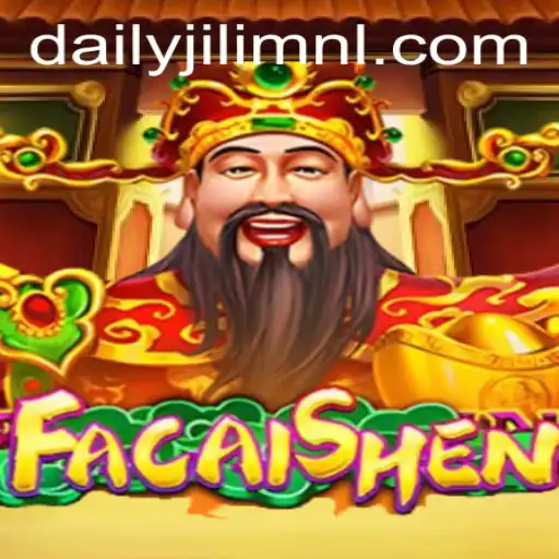 Discover the Exciting World of FaCaiShen on DAILYJILI.COM